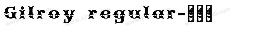 Gilroy regular字体转换 Gilroy regular字体转换